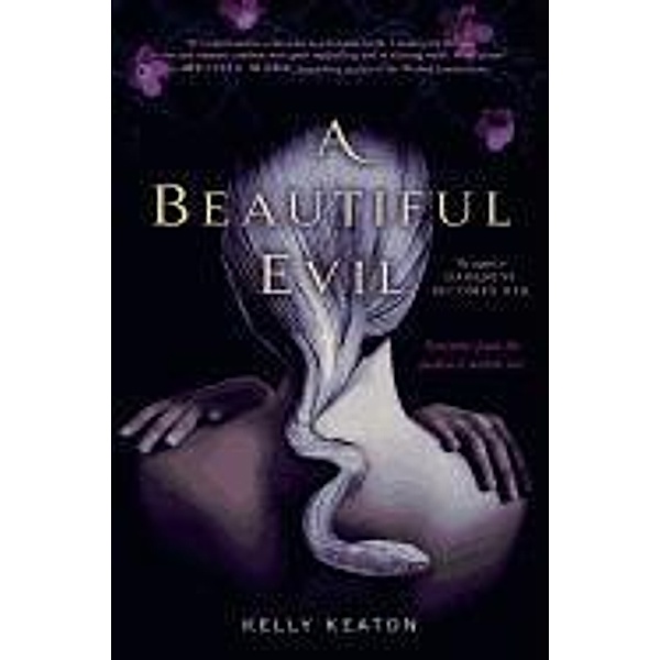 A Beautiful Evil, Kelly Keaton