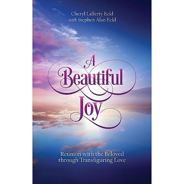 A Beautiful Joy, Cheryl Lafferty Eckl