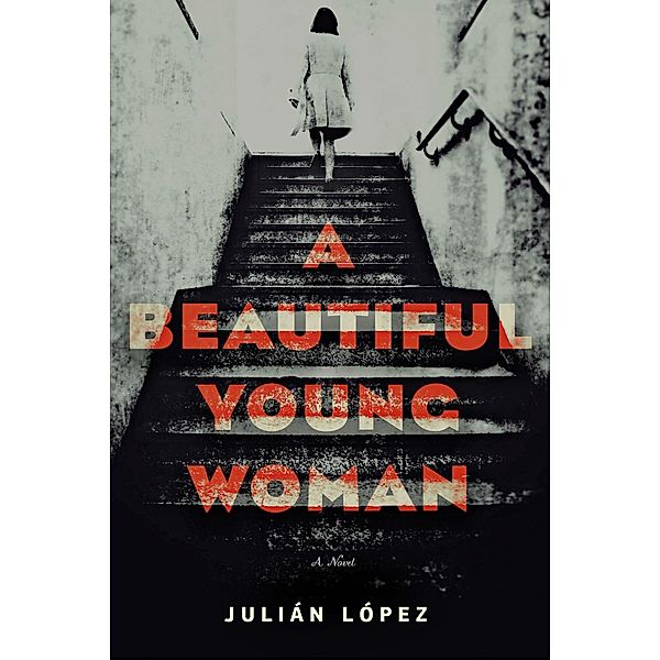 A Beautiful Young Woman, Julián López