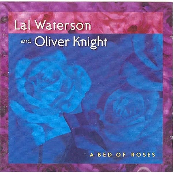 A Bed Of Roses, Lal Waterson & Knight Oliver