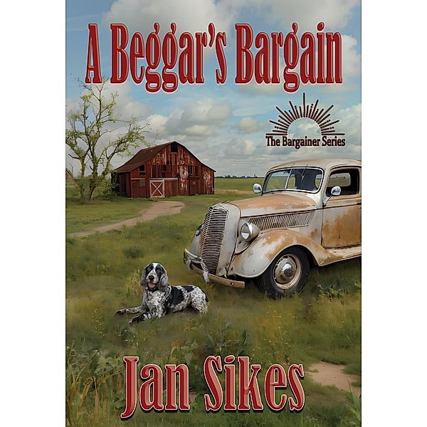 A Beggar's Bargain, Jan Sikes