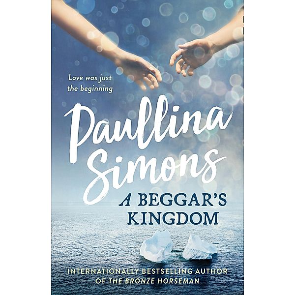 A Beggar's Kingdom / End of Forever, Paullina Simons