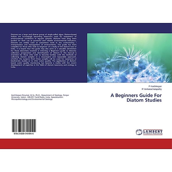 A Beginners Guide For Diatom Studies, P. Karthikeyan, R Venkatachalapathy
