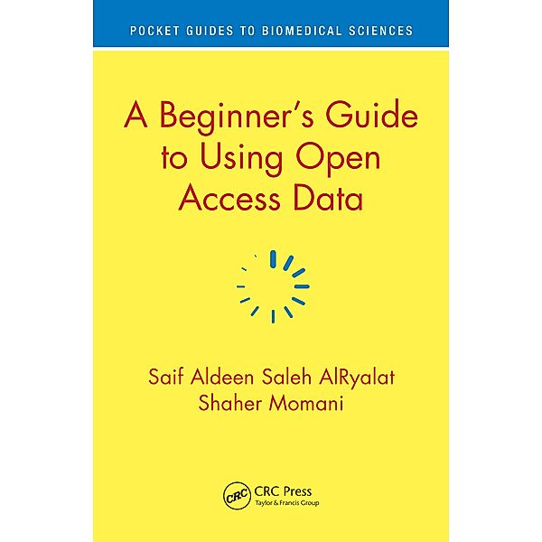 A Beginner's Guide to Using Open Access Data, Saif Aldeen Saleh AlRyalat, Shaher Momani