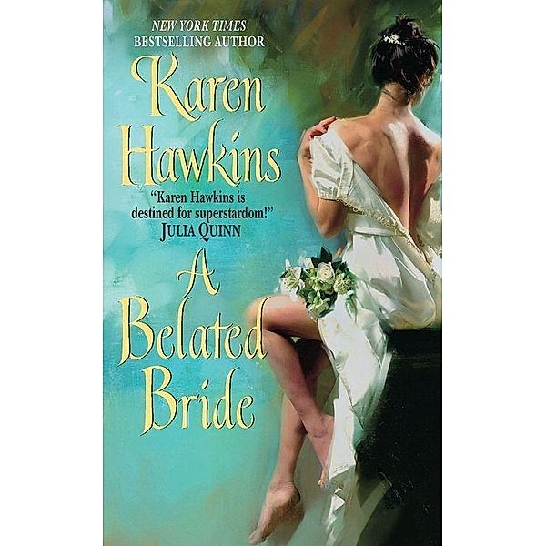 A Belated Bride, Karen Hawkins