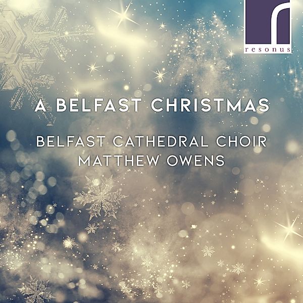 A Belfast Christmas, Matthew Owens, Belfast Cathedral Choir