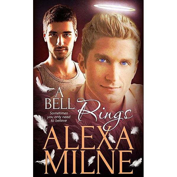 A Bell Rings / Pride Publishing, Alexa Milne