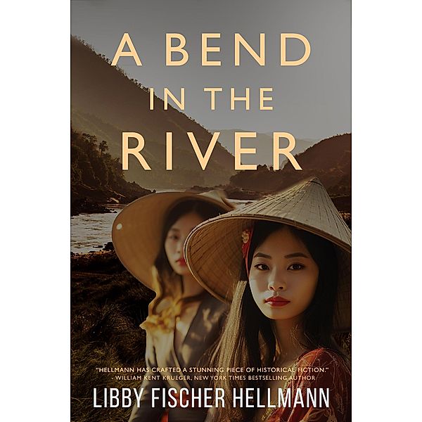 A Bend In The River (The Revolution Sagas) / The Revolution Sagas, Libby Fischer Hellmann