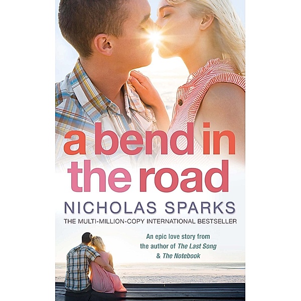 A Bend In The Road, Nicholas Sparks