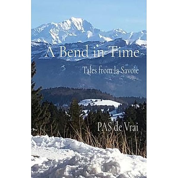 A Bend in Time, Pierre-Antoine S de Vrai