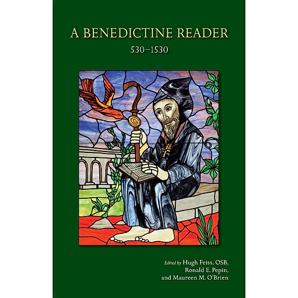 A Benedictine Reader / Cistercian Studies Series Bd.275