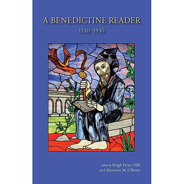A Benedictine Reader / Cistercian Studies Series Bd.295