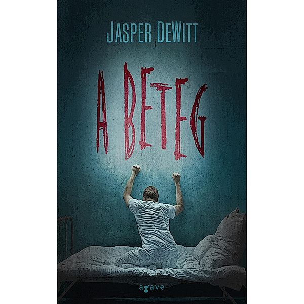 A beteg, Jasper DeWitt