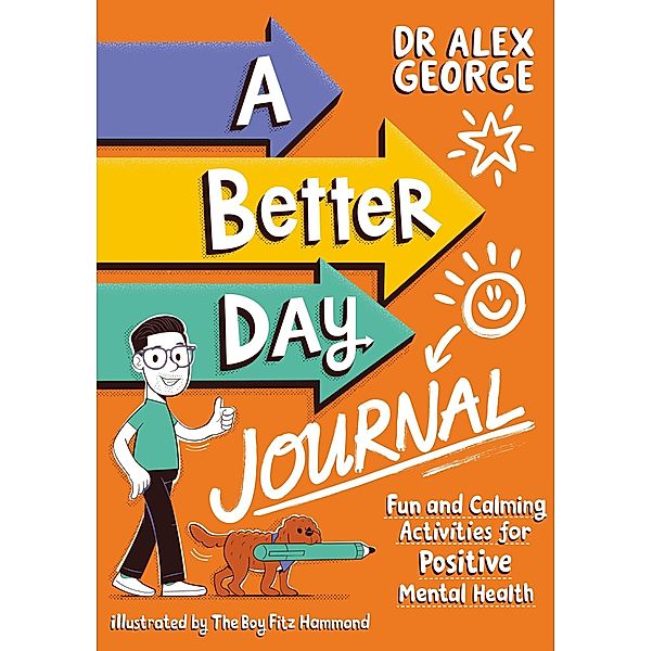 A Better Day Journal, Alex George