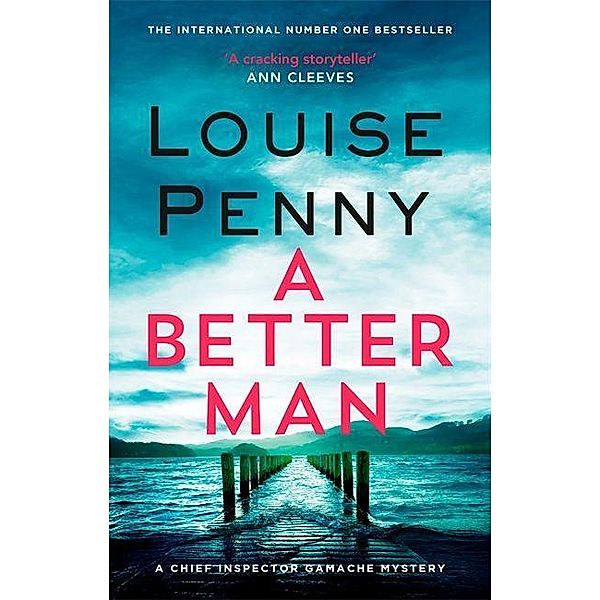 A Better Man, Louise Penny