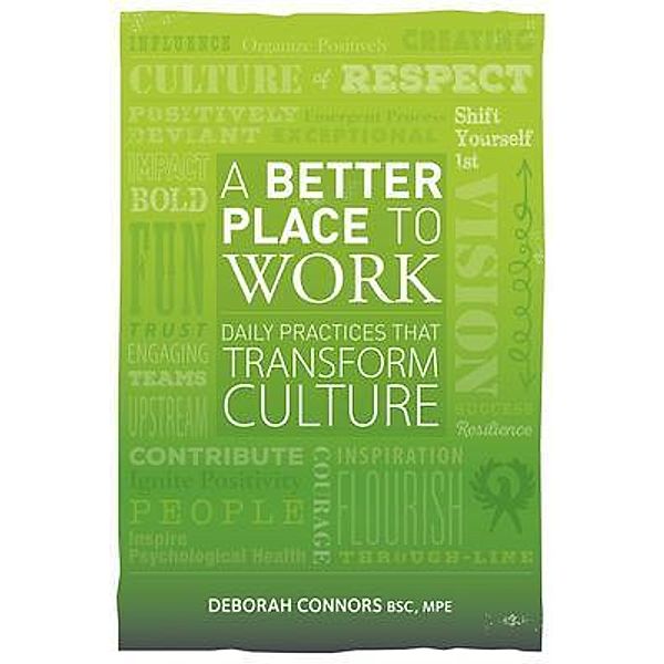 A Better Place To Work, Deborah Connors