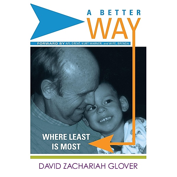 A Better Way, David Zachariah Glover