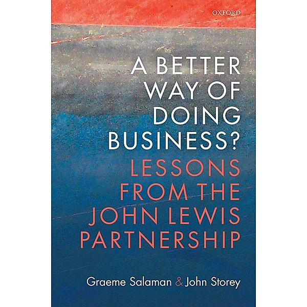 A Better Way of Doing Business?, Graeme Salaman, John Storey