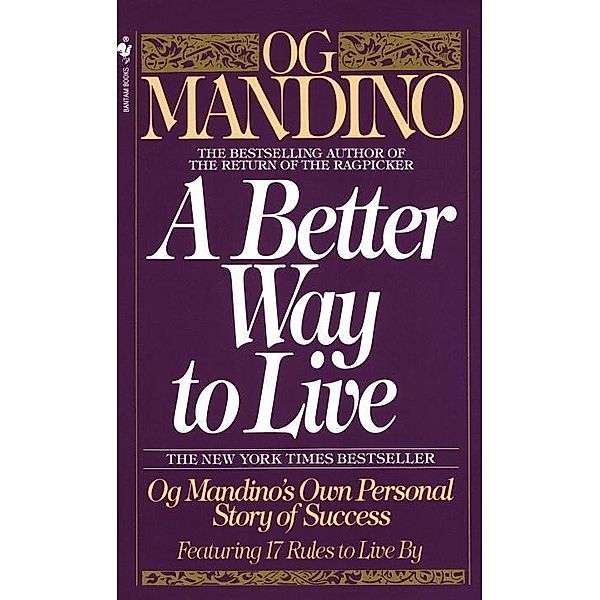 A Better Way to Live, Og Mandino