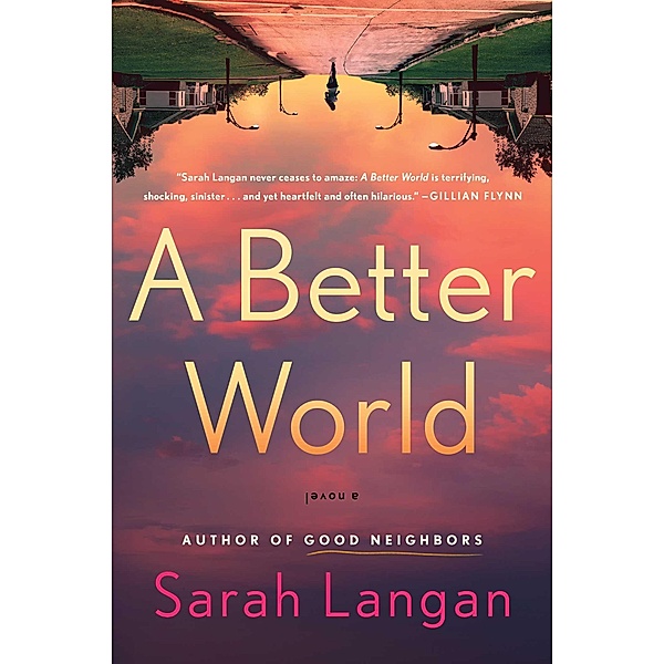 A Better World, Sarah Langan
