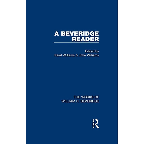 A Beveridge Reader (Works of William H. Beveridge)