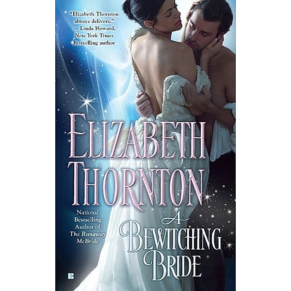 A Bewitching Bride / A Seers of Grampian Novel Bd.3, Elizabeth Thornton