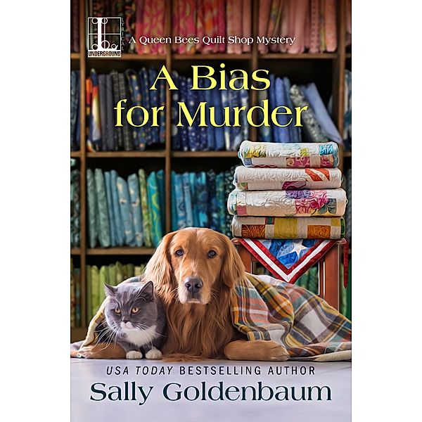 A Bias for Murder / Queen Bees Quilt Shop Bd.3, Sally Goldenbaum