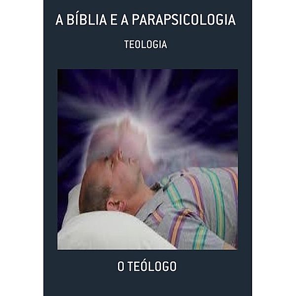 A BÍBLA E A PARAPSICOLOGIA, Escriba de Cristo