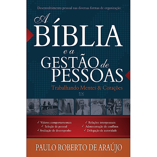 A Bíblia e a Gestão de Pessoas, Paulo Roberto de Araújo
