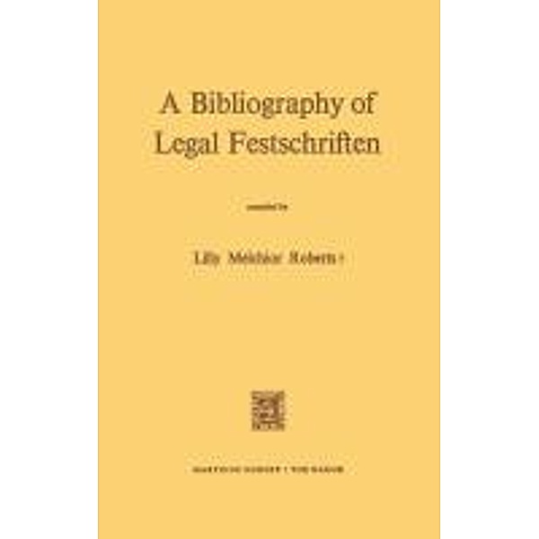 A Bibliography of Legal Festschriften