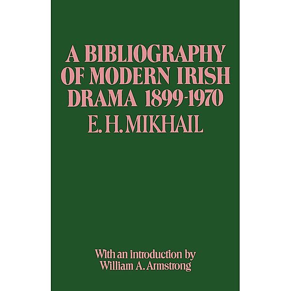 A Bibliography of Modern Irish Drama 1899-1970