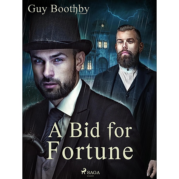 A Bid for Fortune, Guy Boothby