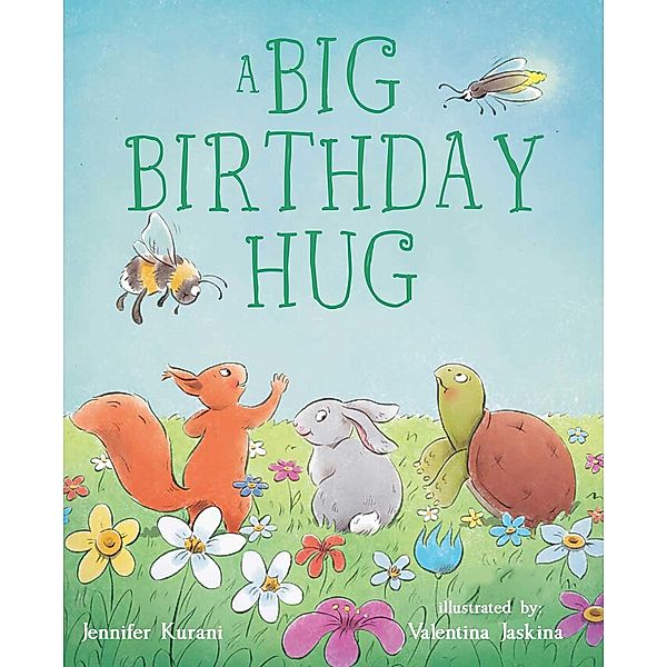 A Big Birthday Hug, Jennifer Kurani