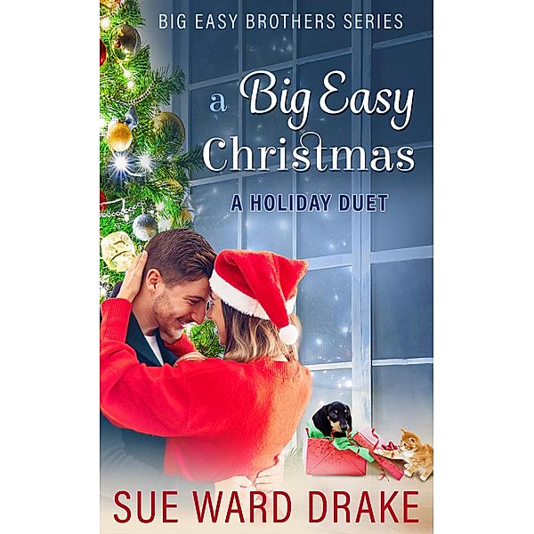 A Big Easy Christmas  A Holiday Duet (Big Easy Brothers) / Big Easy Brothers, Sue Ward Drake