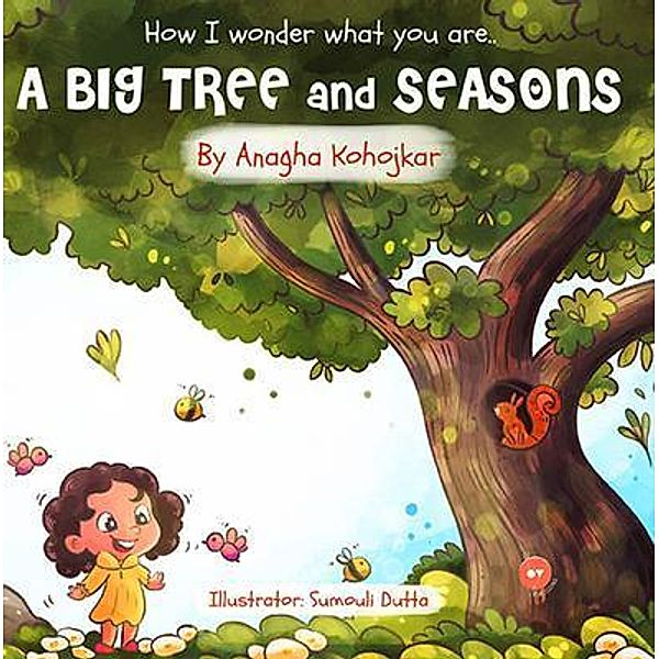 A Big Tree & Seasons, Anagha Kohojkar