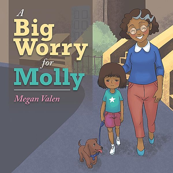 A Big Worry for Molly, Megan Valen