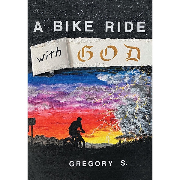 A Bike Ride with God, Gregory S