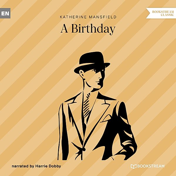 A Birthday, Katherine Mansfield