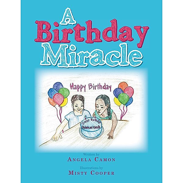 A Birthday Miracle, Angela Camon