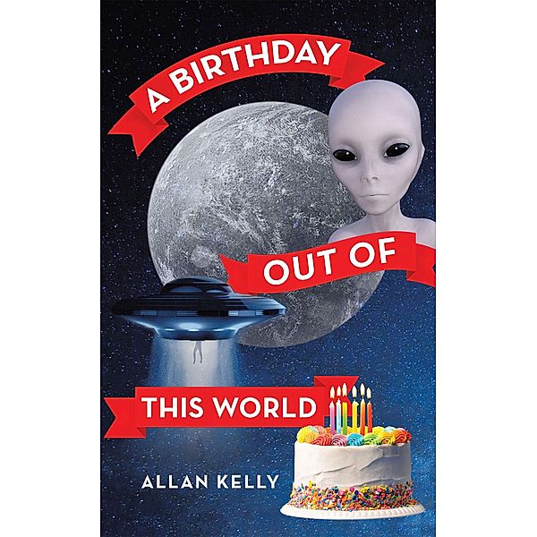 A Birthday out of This World, Allan Kelly