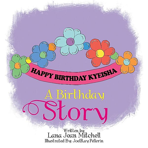 A Birthday Story, Lana Jean Mitchell