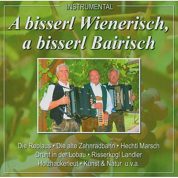 A bisserl Wienerisch, a bisserl Bairisch, Duo Halletz-Rutz & Wamser-Rutz
