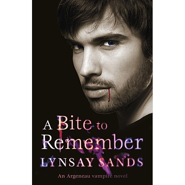 A Bite to Remember / ARGENEAU VAMPIRE Bd.5, Lynsay Sands