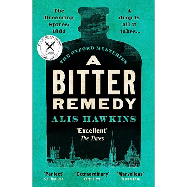 A Bitter Remedy / The Oxford Mysteries Bd.1, Alis Hawkins