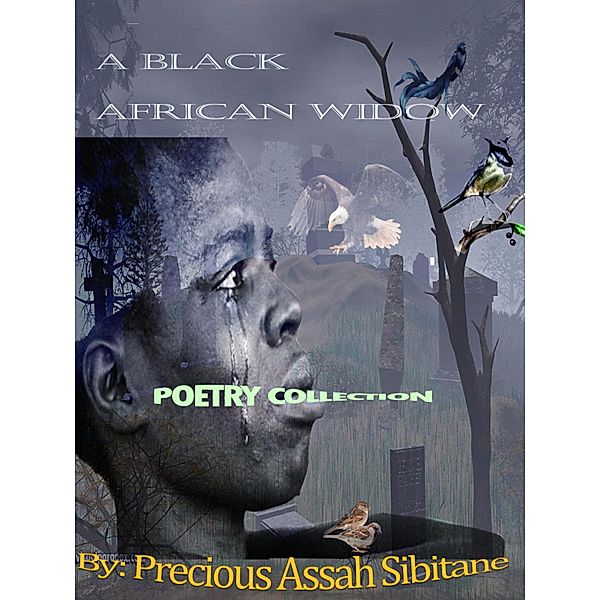 A Black African Widow, Precious Assah Sibitane