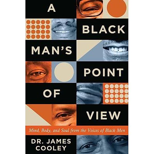 A Black Man's Point of View, James Cooley