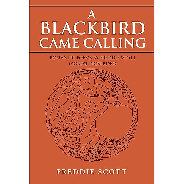 A Blackbird Came Calling, Freddie Scott