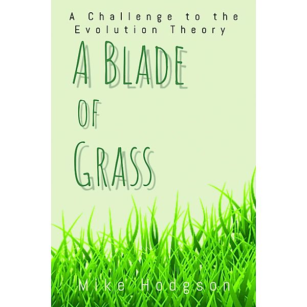 A Blade of Grass, Mike Hodgson