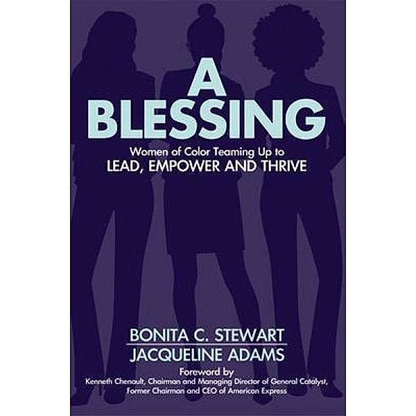 A Blessing, Bonita C Stewart, Jacqueline Adams
