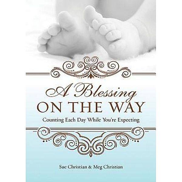 A Blessing On The Way, Meg Christian, Sue Christian